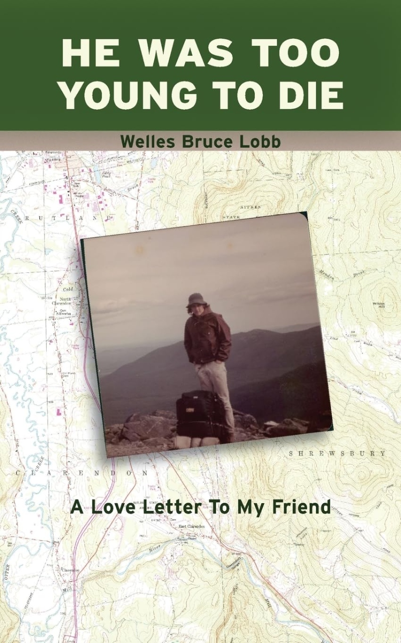 Product Description: Bob Brugmann, 17, was enjoying the adventure of his life: A summer-long hike down the Appalachian Trail from Maine. Then came two weeks of disastrous rain.</br></br>Under internalized pressure to keep hiking, Bob attempted to cross a normally placid Vermont river where a bridge had washed away just days earlier. Brugmann, a decorated student and skilled backpacker, fell and was swept to death in the floodwaters. Bob's accident shocked family and schoolmates back home; much later, it would inspire his closest friend to tell the story about who this brilliant young man was, the demon forces that might have compelled Bob to take the risk he did, and the arduous grieving process endured by his brother and mother to find peace in the wake of the July 4, 1973 tragedy at Clarendon Gorge. The story also asks tough questions about Bob's age: Was the mature high-school senior too young to navigate the grueling and lonely AT alone?</br></br>From memory, journal notes, and conversations with family, trail companions, and friends, Welles Bruce Lobb, with candor and warm-heartedness, delicately tells in this memoir the parallel stories of how his and Bob's lives came together half a century ago. In a New Jersey where they saw demoralizing environmental change; in school where they bonded as outsiders from the centers of popularity; and on the trail where they found solace in nature. Their goals, in time, would diverge as they chased individual dreams. But merge again, posthumously and symbolically, with the aid of the deceased's brother and mother. Who enabled the author to bring into focus and preserve the memory of this son and brother of great promise who made one mistake and would die too young.</br> He Was Too Young to Die